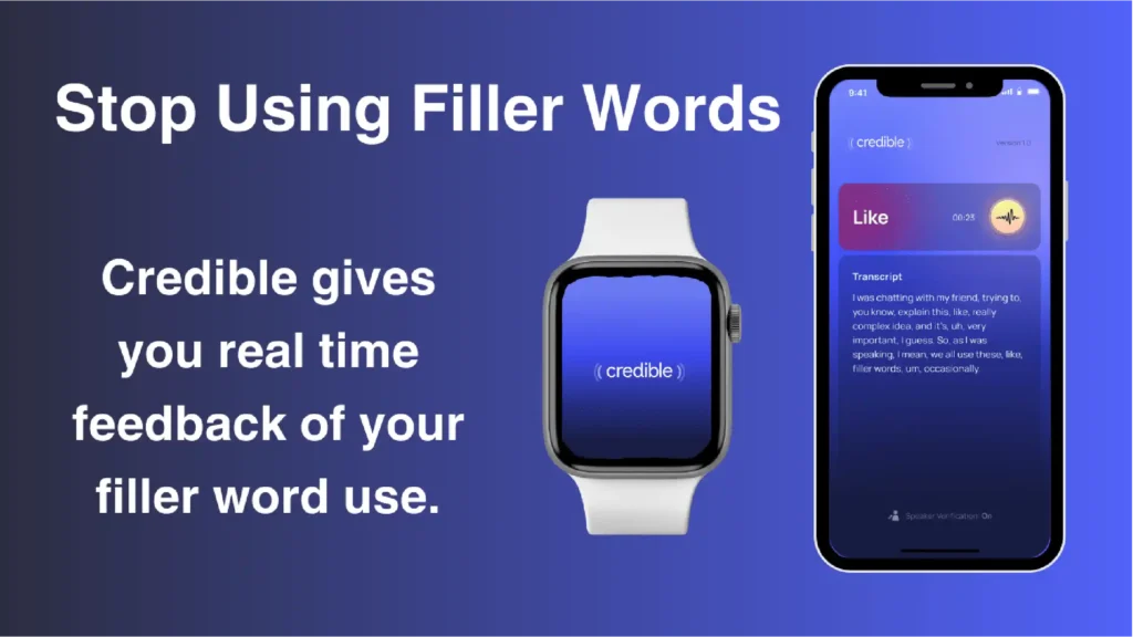 Be aware of filler words use